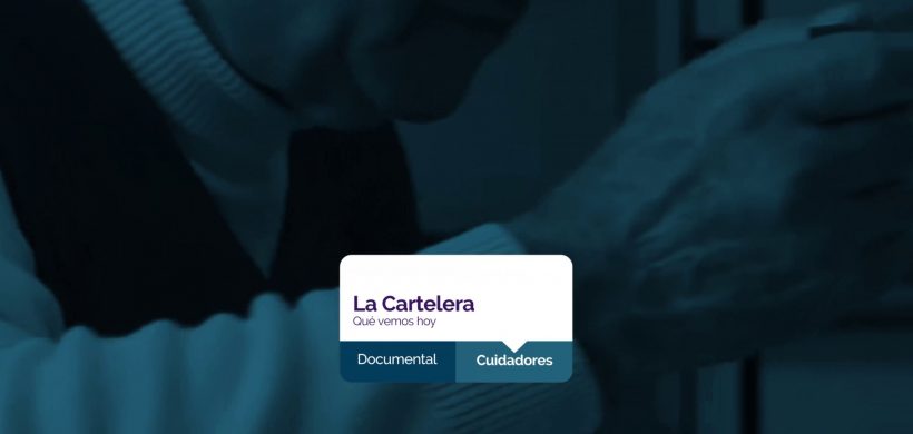 La Cartelera: «Cuidadores»